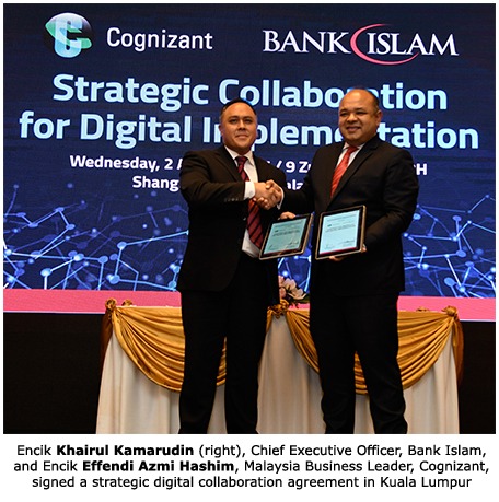Bank Islam Partners With Cognizant To Drive Innovative Digital Islamic Banking